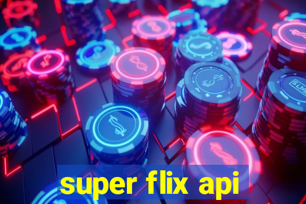 super flix api